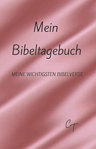 Mein Bibeltagebuch Mein Bibeltagebuch von Independently published