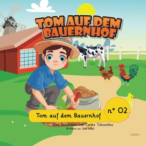 TOM AUF DEM BAUERNHOF: Tom: Der kluge Junge TOM AUF DEM BAUERNHOF: Tom: Der kluge Junge