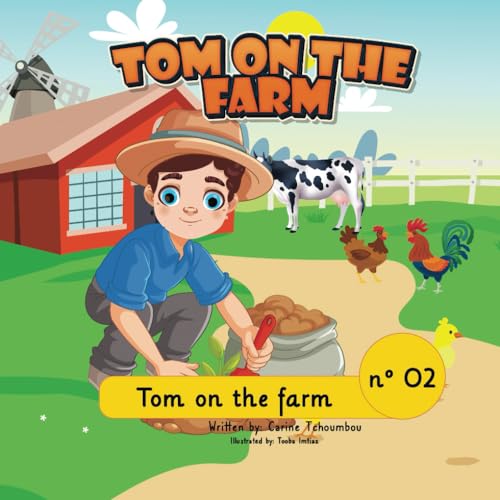 Tom on the Farm: Tom :The smart boy Tom on the Farm: Tom :The smart boy