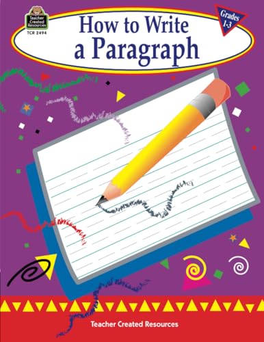 How to Write a Paragraph, Grades 1-3