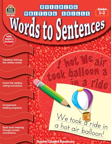 Building Writing Skills: Words to Sentences: Words to Sentences von Teacher Created Resources