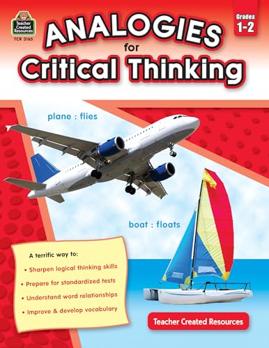 Analogies for Critical Thinking Grade 1-2 (Analogies for Critical Thinking- Teacher Created Resources, Band 3165)