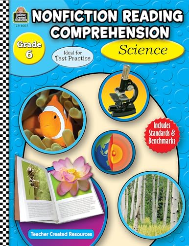 Nonfiction Reading Comprehension: Science, Grd 6: Science, Grd 6 Nonfiction Reading Comprehension: Science, Grd 6: Science, Grd 6