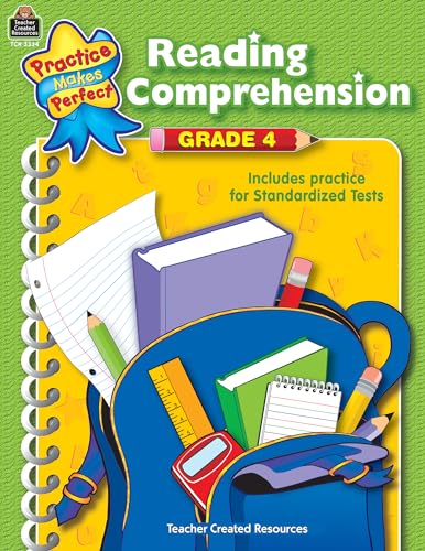 Reading Comprehension Grade 4: Grade 4 (Practice Makes Perfect)