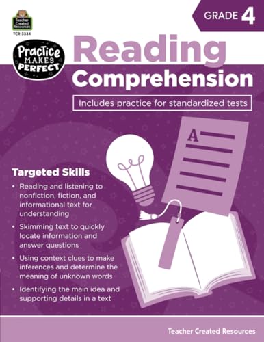 Teacher Created Resources Practice Makes Perfect: Reading Comprehension Grade 4, 2nd Edition (TCR3334)