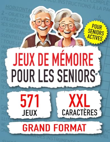 Jeux de Mémoire Pour les Seniors: 571 Jeux de Mémoire Stimulants pour Seniors, Cadeau Intelligent pour un Cerveau Actif! von Independently published