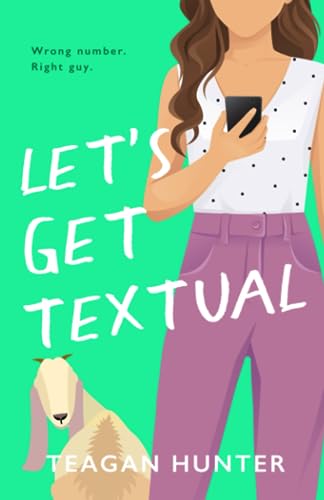 Let's Get Textual (Texting Series) Let's Get Textual (Texting Series)