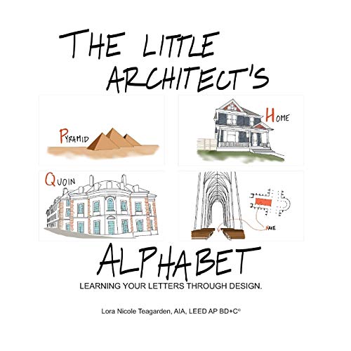 The Little Architect's Alphabet: Learning your letters through design von CREATESPACE