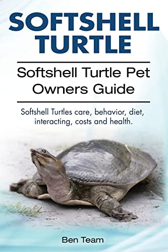 Softshell Turtle. Softshell Turtle Pet Owners Guide. Softshell Turtles care, behavior, diet, interacting, costs and health. von Imb Publishing Softshell Turtle