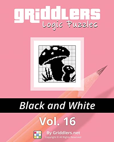 Griddlers Logic Puzzles: Black and White Griddlers Logic Puzzles: Black and White von Griddlers.Net