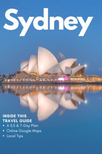 Sydney Travel Guide 2023 von Independently published