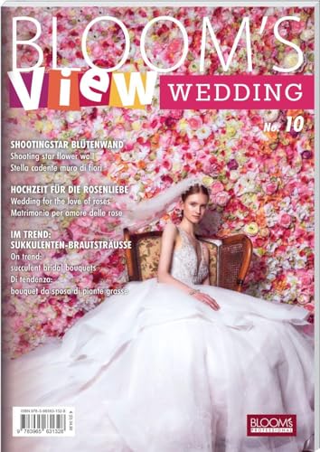 BLOOM's VIEW Wedding 2024 (No.10) von Blooms GmbH