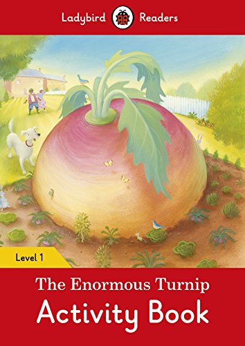 The Enormous Turnip Activity Book – Ladybird Readers Level 1 The Enormous Turnip Activity Book – Ladybird Readers Level 1