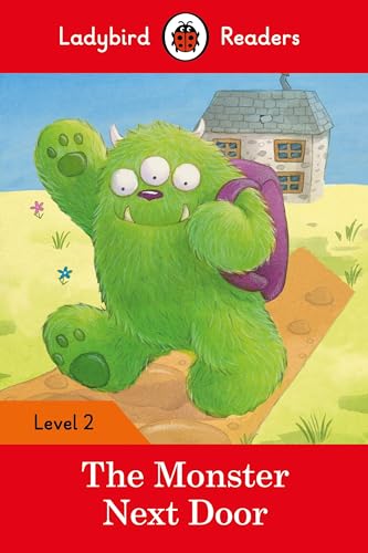 Ladybird Readers Level 2 - The Monster Next Door (ELT Graded Reader) von Editorial Vicens Vives