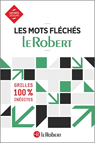 Les Mots Fleches Du Petit Robert von LE ROBERT