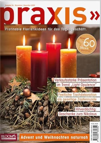 PRAXIS Nr. 96: Profitable Floristikideen für das Tagesgeschäft (PRAXIS - Das Magazin) von Blooms GmbH