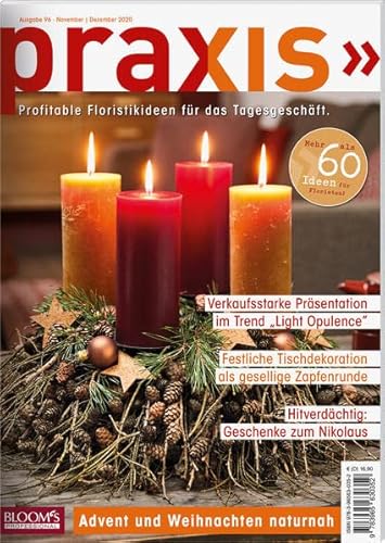 PRAXIS Nr. 96: Profitable Floristikideen für das Tagesgeschäft (PRAXIS - Das Magazin)