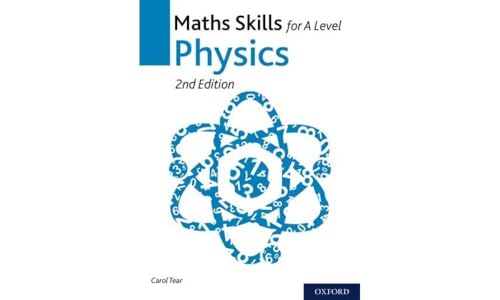 Maths Skills for a Level Physics von Oxford University Press