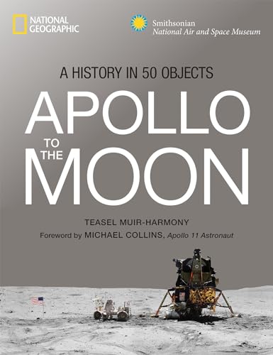 Apollo to the Moon: A History in 50 Objects