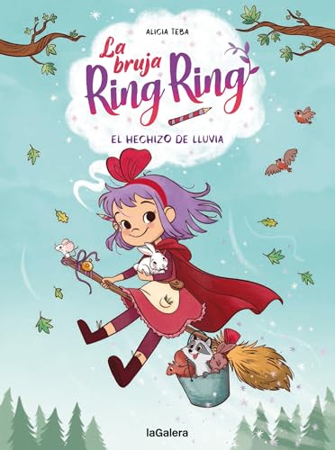 La bruja Ring Ring 2. El hechizo de lluvia (Narrativa singular, Band 163)