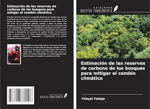 Estimación de las reservas de carbono de los bosques para mitigar el cambio climático von Ediciones Nuestro Conocimiento