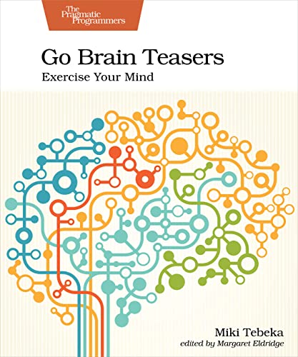 Go Brain Teasers: Exercise Your Mind