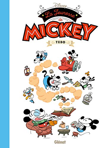 La Jeunesse de Mickey: Ausgezeichnet mit dem Prix Jeunesse du Festival d'Angoulême von Disney