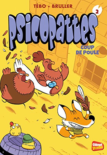 Psicopattes - Poche - Tome 02: Coup de poule von GLENAT JEUNESSE