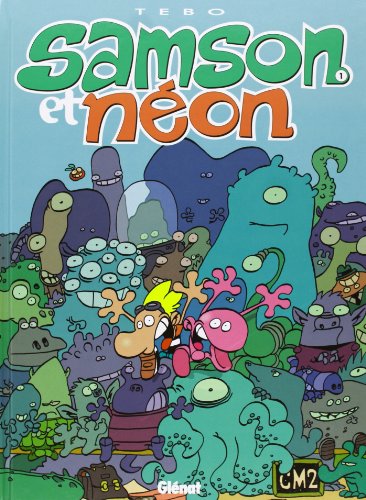Samson et Néon - Tome 01: Mon Copain de l'espace von GLÉNAT BD