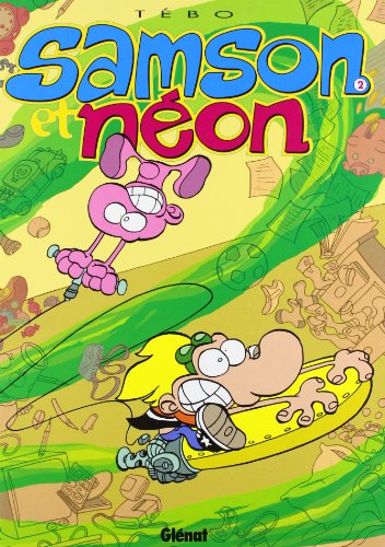 Samson et Néon - Tome 02: Mon copain de la Terre