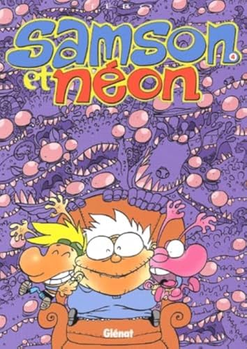 Samson et Néon - Tome 04: L'Envahissant