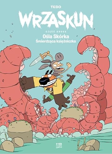 Wrzaskun 2 Ośla Skórka Śmierdząca księżniczka von Kultura gniewu