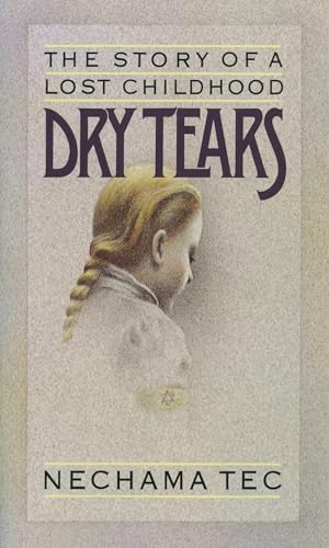Dry Tears: The Story of a Lost Childhood (Gb772) von Oxford University Press, USA