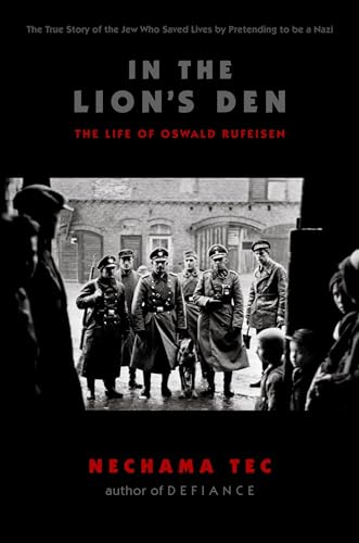 In the Lion's Den: The Life of Oswald Rufeisen