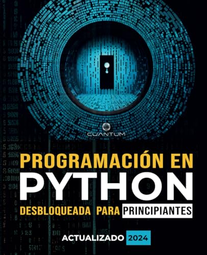 Programación en Python para principiantes: Guía definitiva para aprender los conceptos básicos de Python: Fundamentos de programación en Python paso a paso para principiantes von Staten House