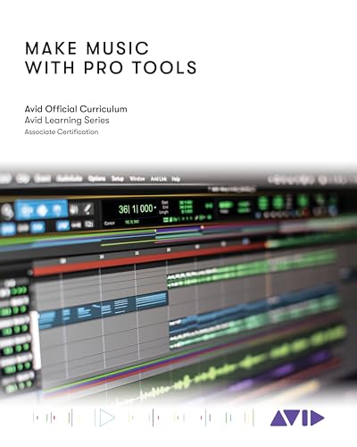 Make Music with Pro Tools: Official Avid Curriculum Make Music with Pro Tools: Official Avid Curriculum von Rowman & Littlefield Publishers