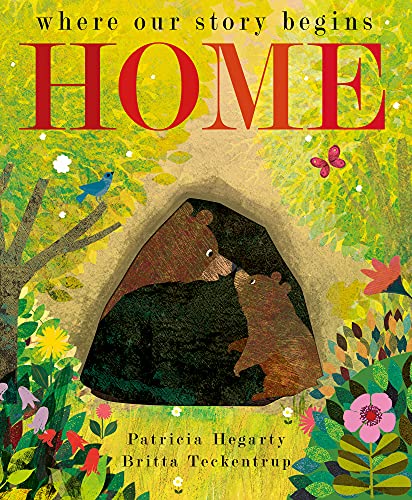 Home: where our story begins (Peek-through Nature)