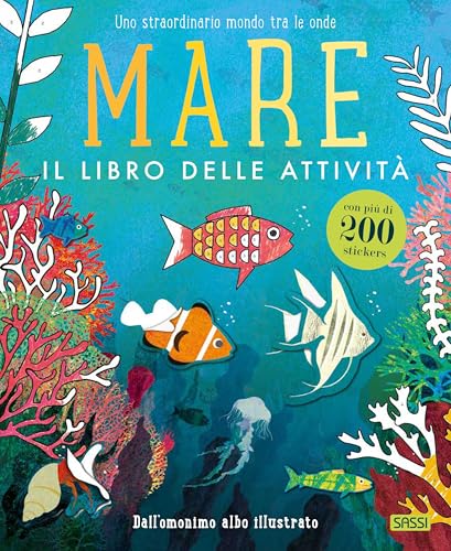 Mare. Il libro delle attività. Ediz. a colori (Sassi junior) von Sassi