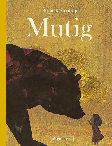 Mutig (Kinder und ihre Gefühle, Band 2)
