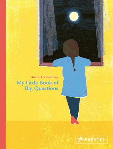 My Little Book of Big Questions: by Britta Teckentrup My Little Book of Big Questions: by Britta Teckentrup