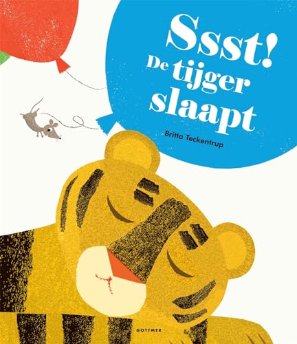 Ssst! De tijger slaapt von Gottmer