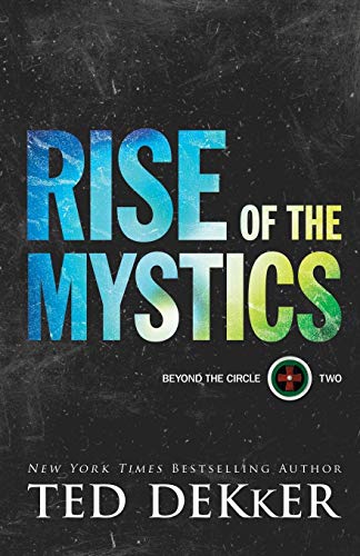 Rise of the Mystics (Beyond the Circle, Band 2) von Revell