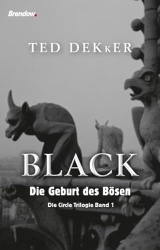 Black - Die Geburt des Bösen: Die Circle Trilogie Band 1 von Brendow Verlag