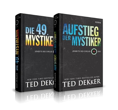 Ted Dekker, "Die 49. Mystikerin" & "Aufstieg der Mystiker"