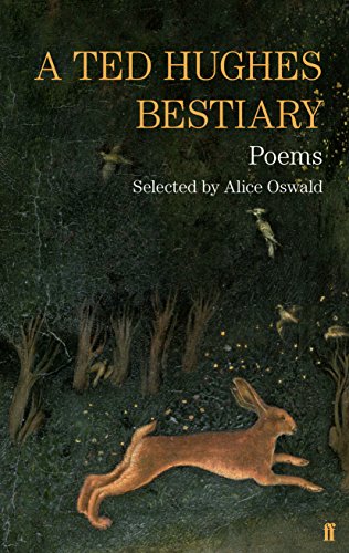 A Ted Hughes Bestiary: Selected Poems von Faber & Faber