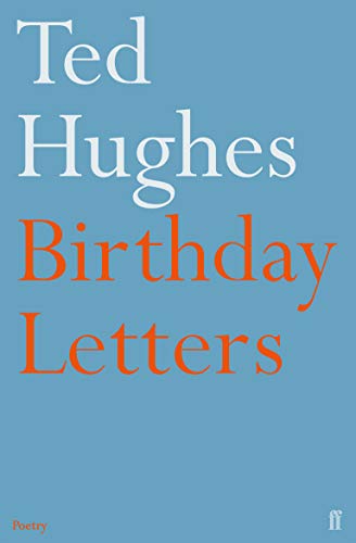 Birthday Letters, Engl. ed.: Ted Hughes