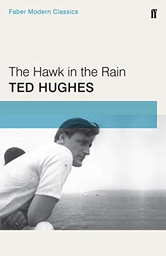 The Hawk in the Rain von Faber & Faber