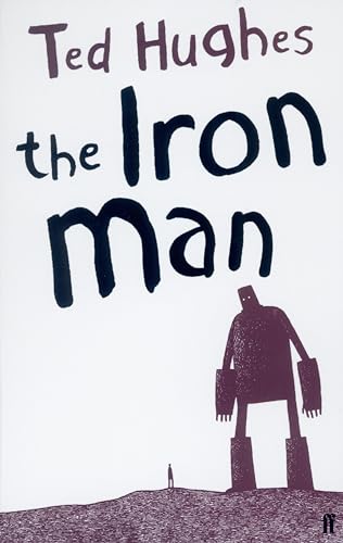 The Iron Man: A Children's Story in Five Nights: 1 von Faber & Faber