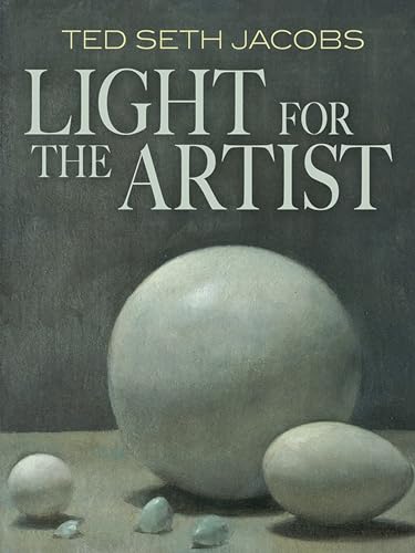 Light for the Artist (Dover Books on Art Instruction and Anatomy)
