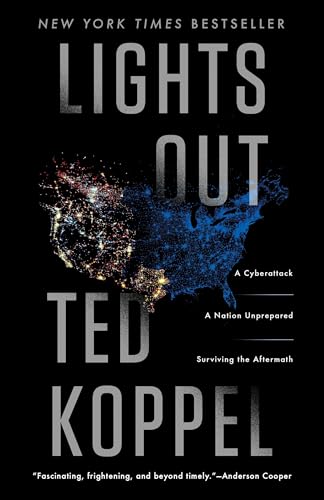 Lights Out: A Cyberattack, A Nation Unprepared, Surviving the Aftermath von CROWN